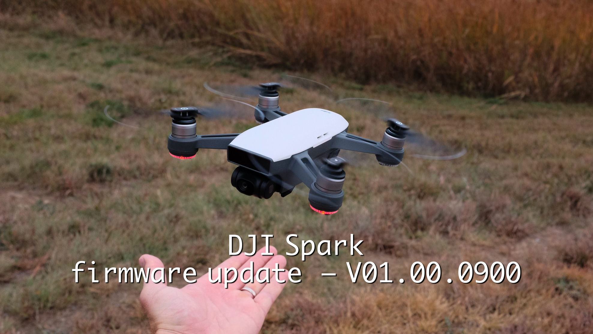 DJI Spark firmware update released – V01.00.0900